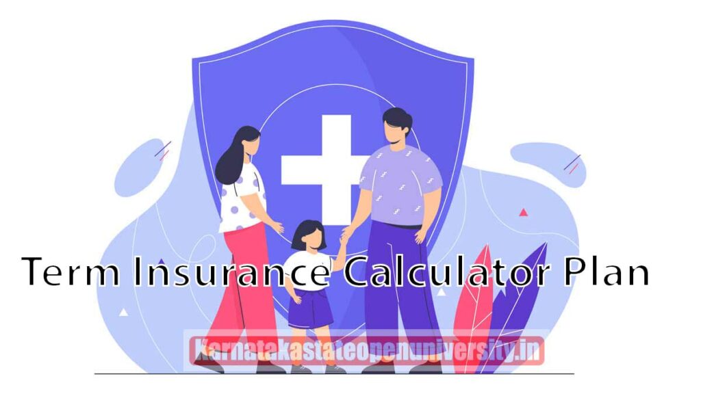 Term Insurance Calculator Plan