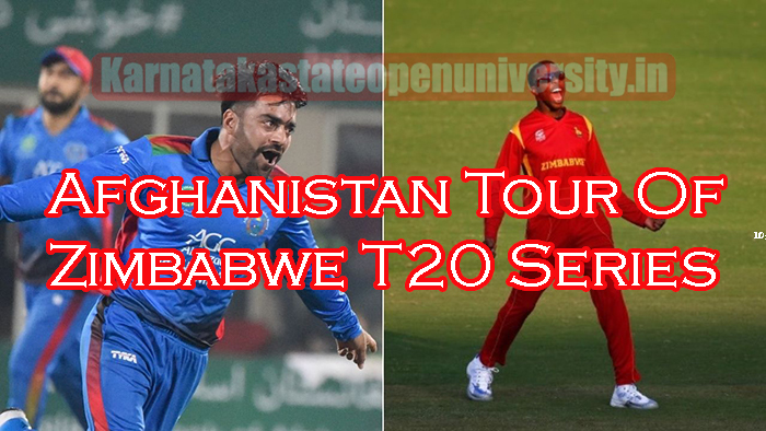 Afghanistan Tour Of Zimbabwe T20 Series 