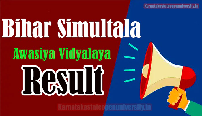 Bihar Simultala Awasiya Vidyalaya Result 2022