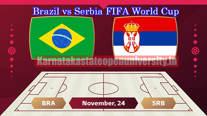 Brazil vs Serbia FIFA World Cup 