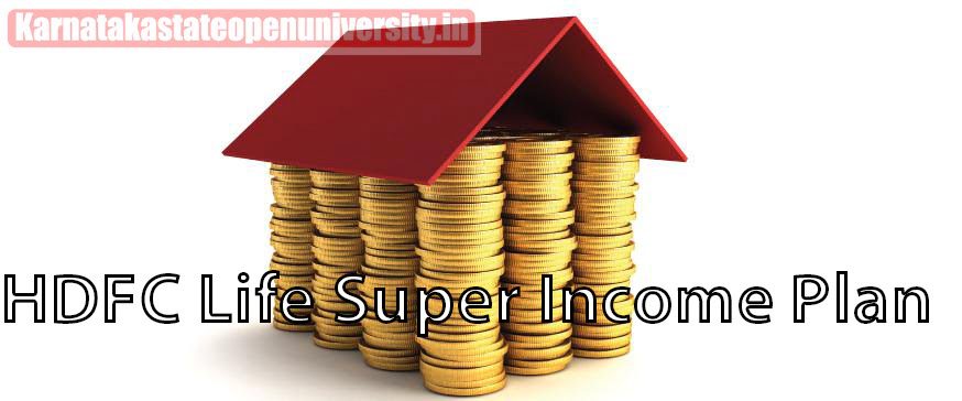 HDFC Life Super Income Plan