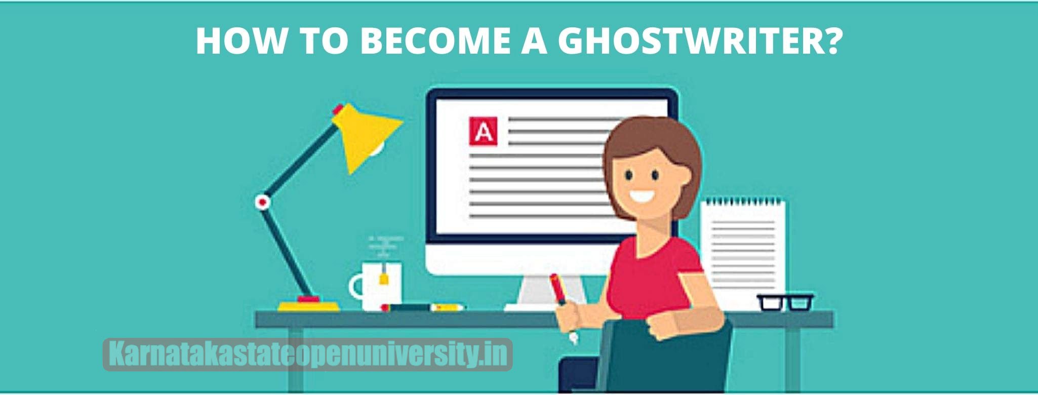 How to Become a Ghostwriter?