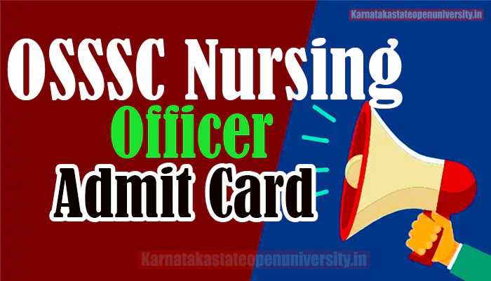 OSSSC NURSING OFFICER Admit Card