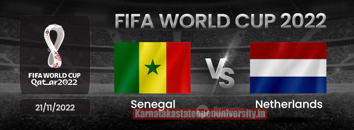 Senegal vs Netherlands FIFA World Cup 2022