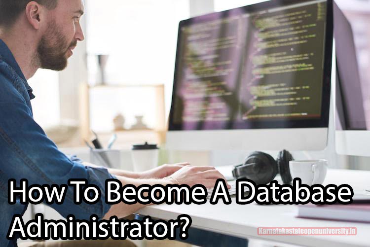 How To Become A Database Administrator?