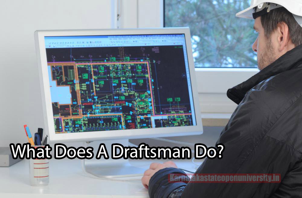 What Does A Draftsman Do?