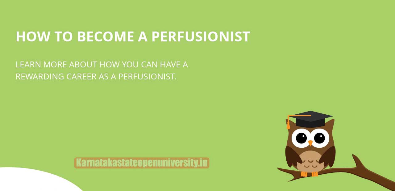 How to Become a Perfusionist?