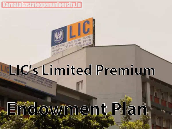 LIC's Limited Premium Endowment Plan