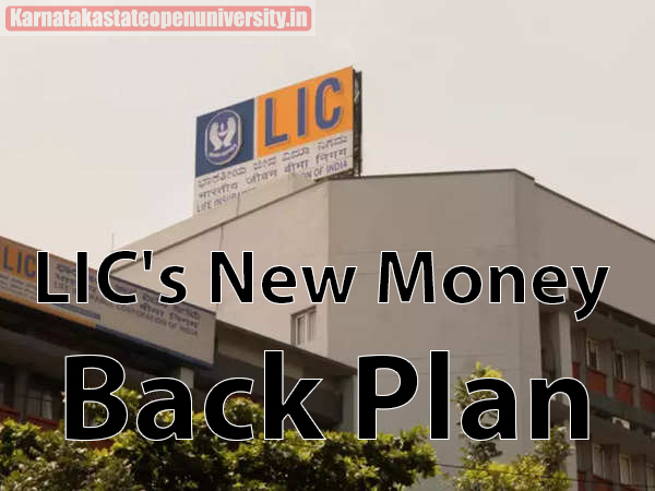 LIC's New Money Back Plan