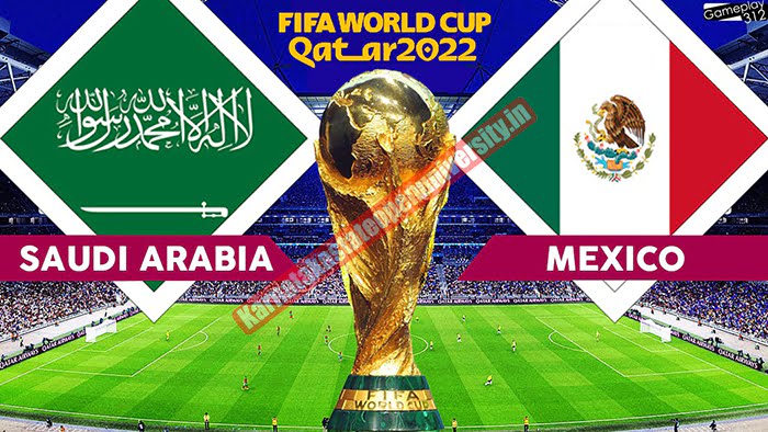 Saudi Arabia Vs Mexico FIFA World Cup 2022