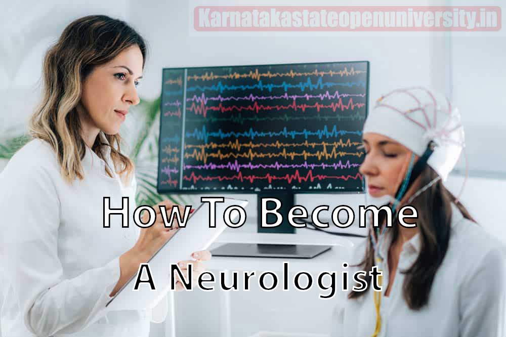 How To Become A Neurologist