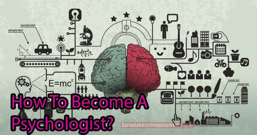 How To Become A Psychologist?