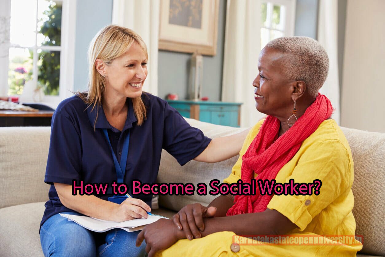 How to Become a Social Worker?