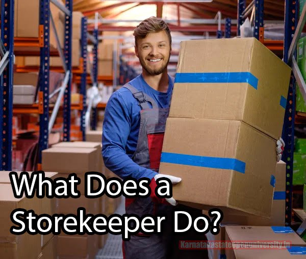 What Does a Storekeeper Do?
