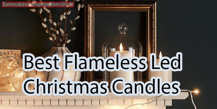 Best Flameless Led Christmas Candles