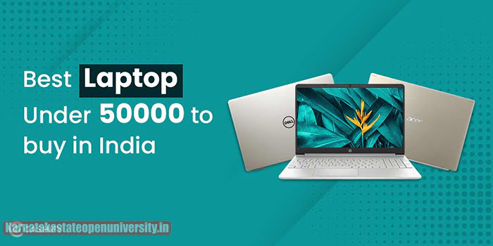 Best Laptops Below 50,000 Price In India 2022