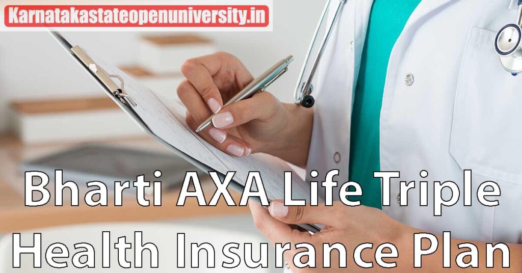 Bharti AXA Life Triple Health Insurance Plan