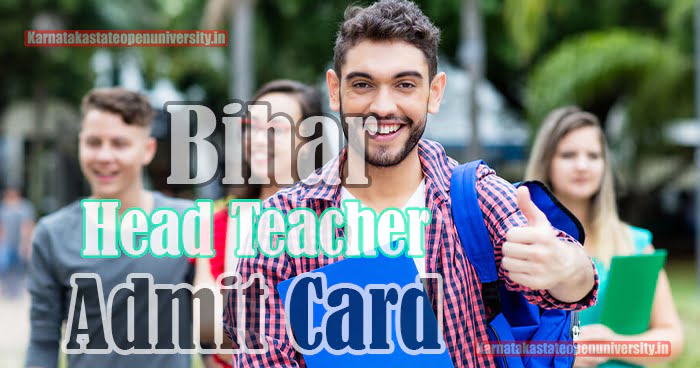Bihar Head Teacher Admit Card 2023