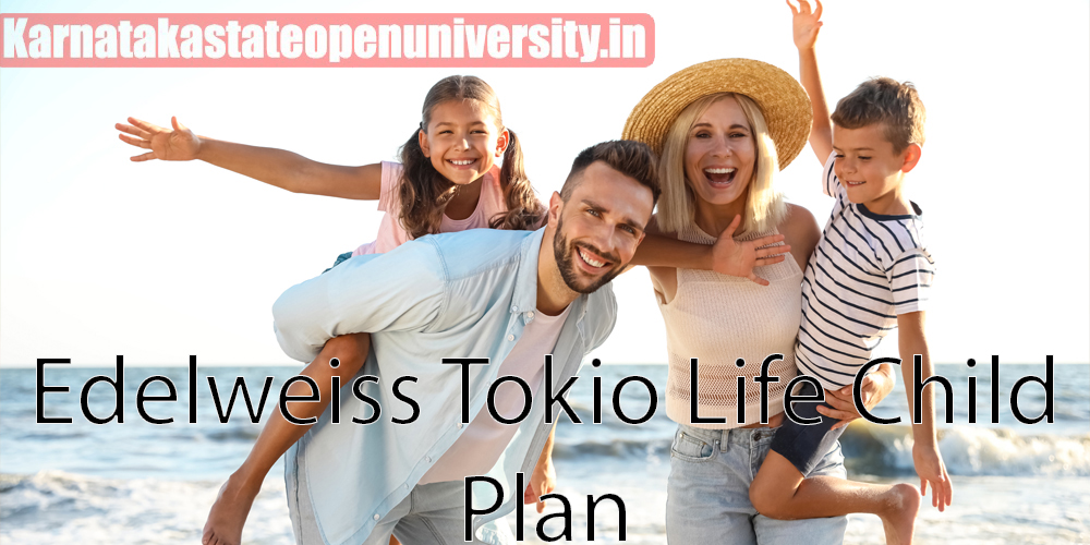 Edelweiss Tokio Life Child Plan