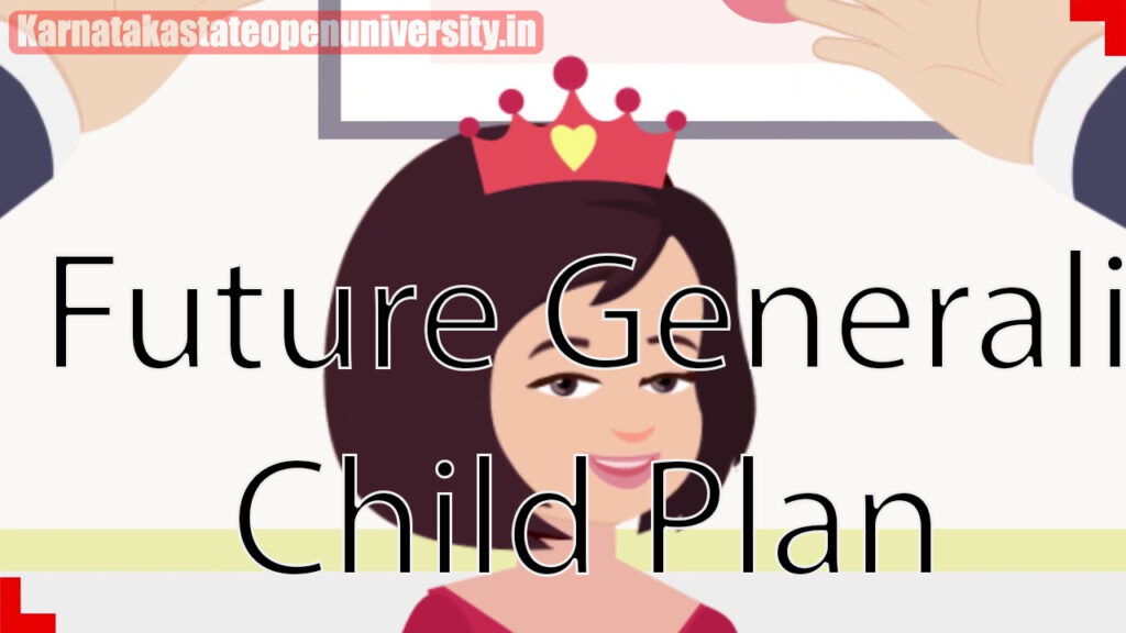 Future Generali Child Plan