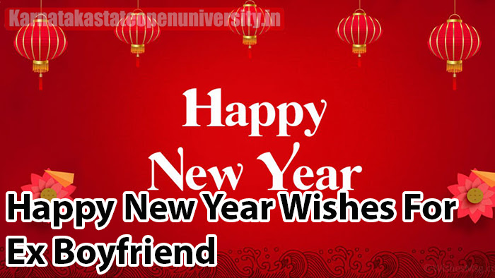 Happy New Year Wishes For Ex Boyfriend