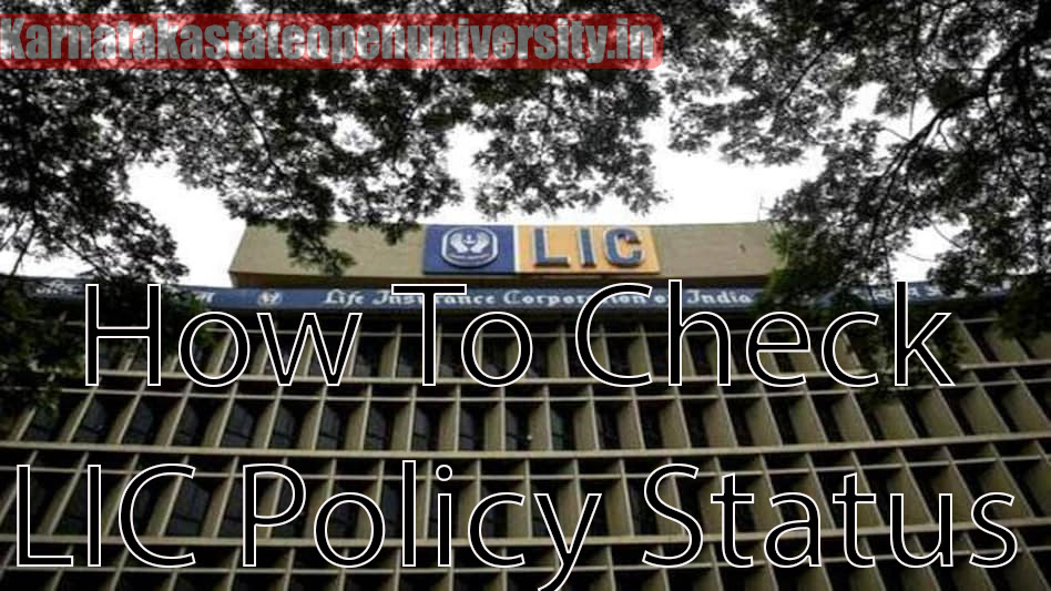 How To Check LIC Policy Status