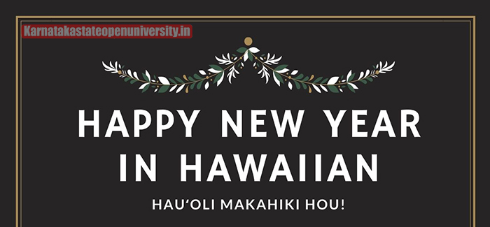 How To Say Happy New Year 2023 In Hawaiian