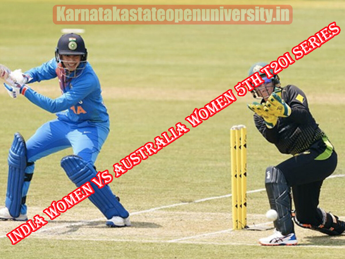 India Women Vs Australia Women 5th T20I Series