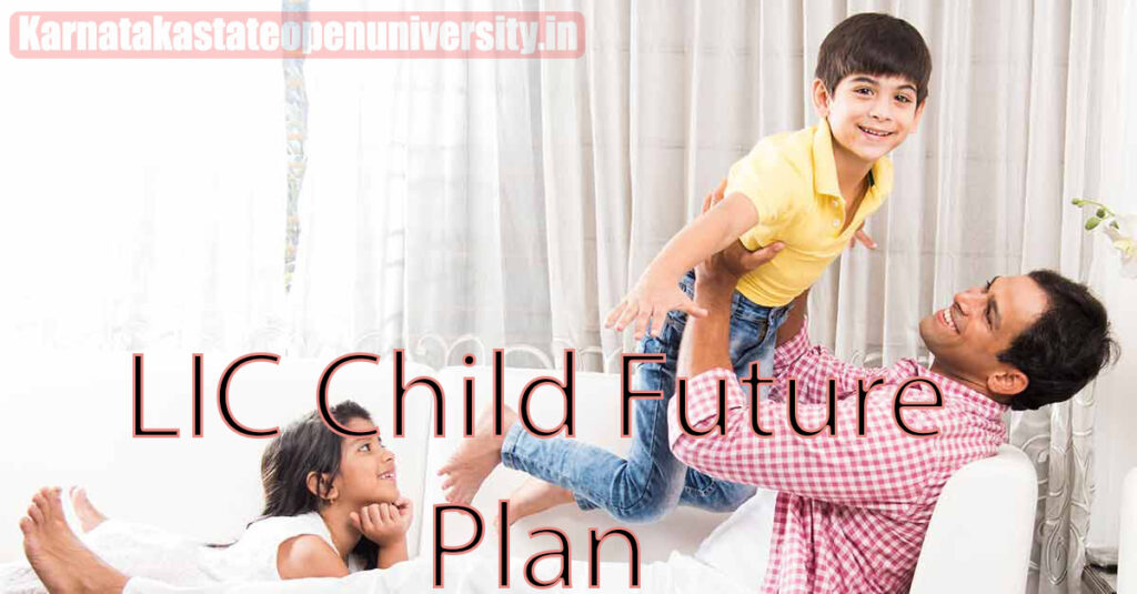 LIC Child Future Plan 2023
