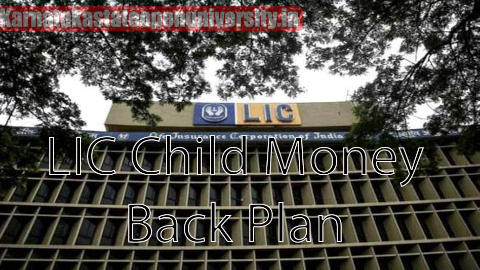 LIC Child Money Back Plan
