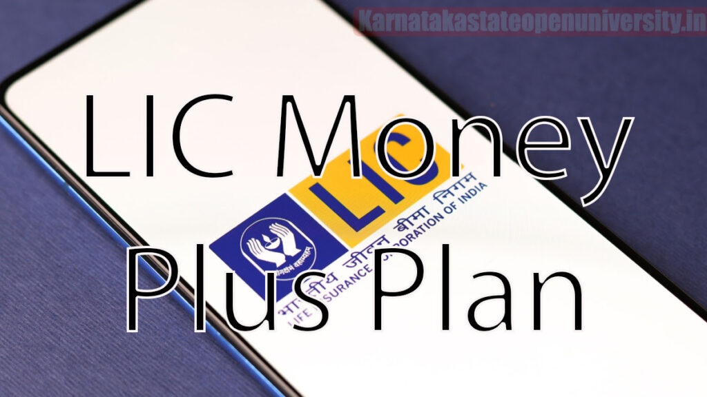 LIC Money Plus Plan