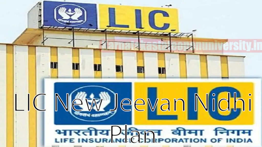 LIC New Jeevan Nidhi Plan