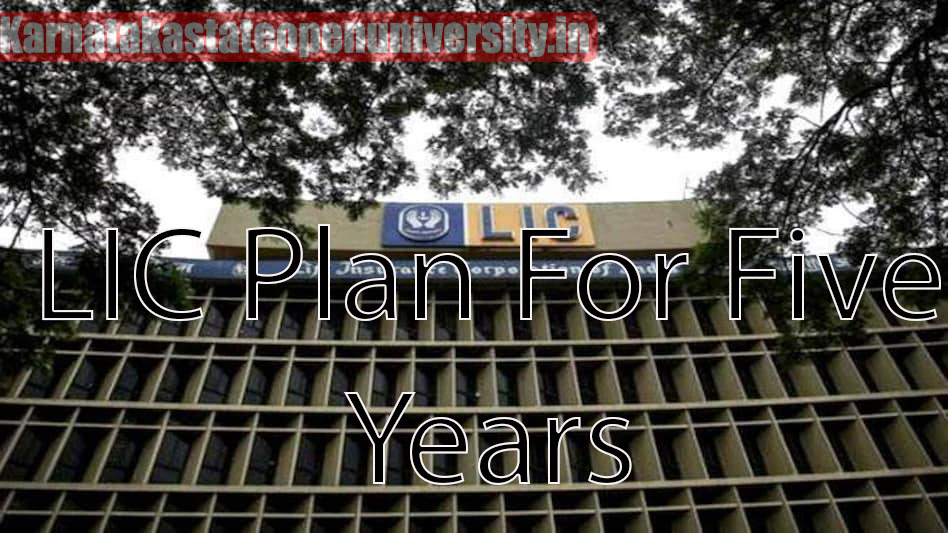 LIC Plan For Five Years