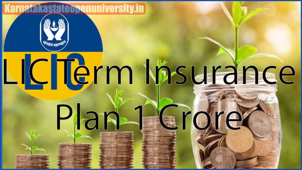 LIC Term Insurance Plan 1 Crore