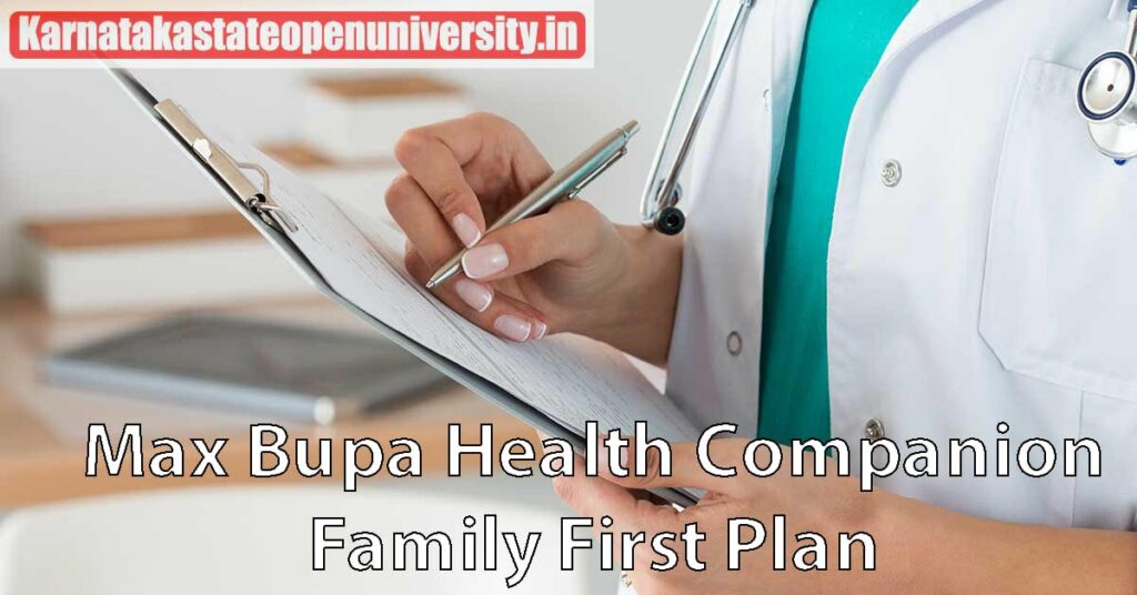 Max Bupa Health Companion Family First Plan