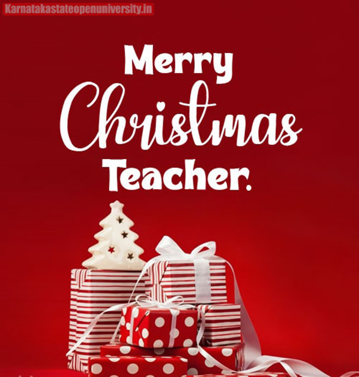 Merry Christmas Wishes For Teacher