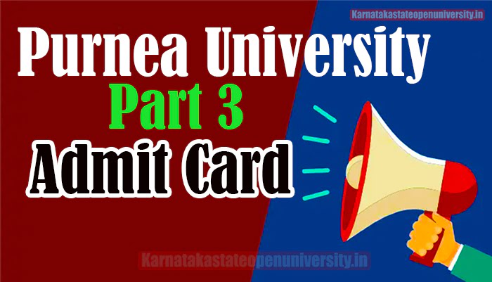 Purnea University Part 3 Admit Card