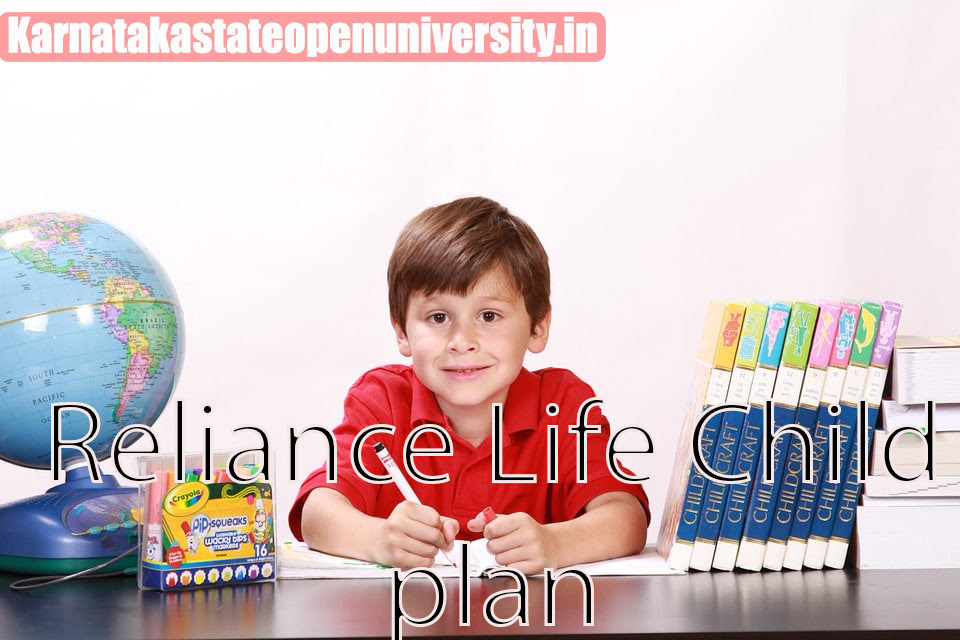 Reliance Life Child plan