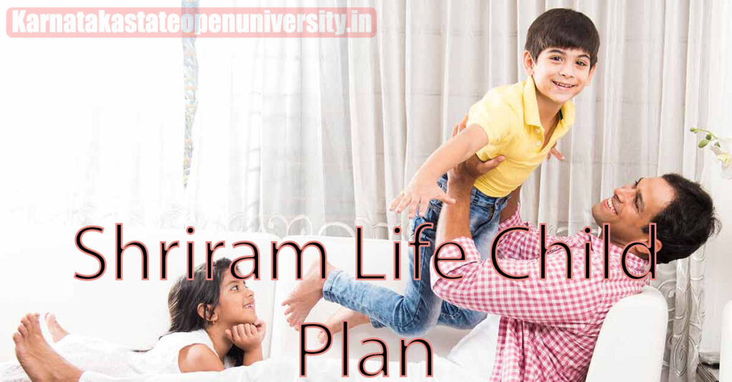 Shriram Life Child Plan