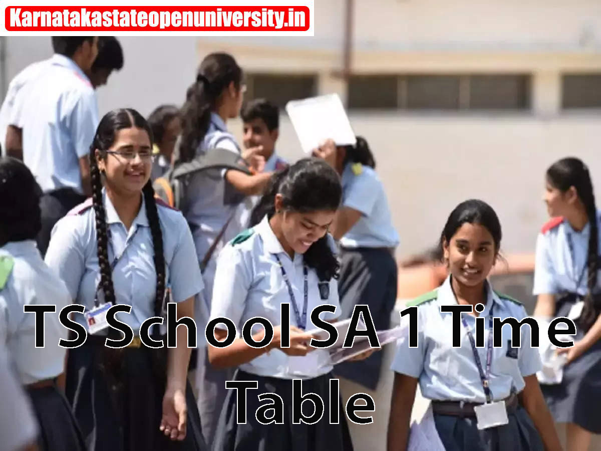TS School SA 1 Time Table