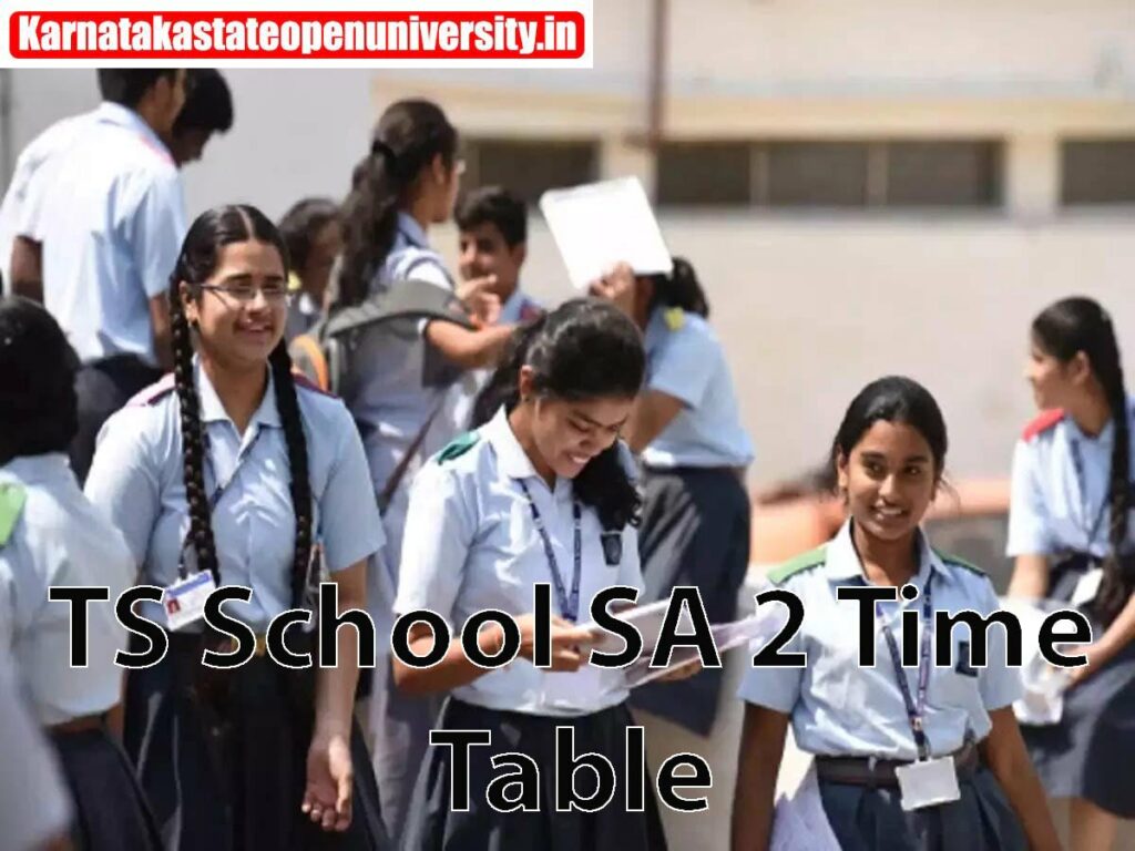 TS School SA 2 Time Table