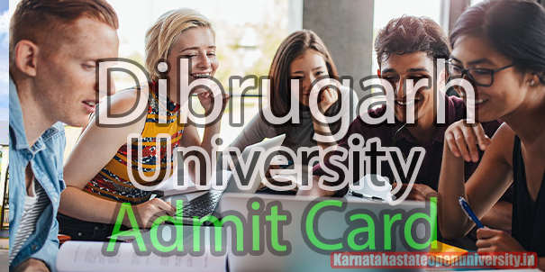 Dibrugarh University Admit Card