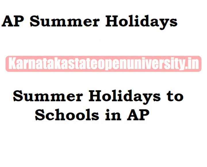 AP School Summer holidays {Out} check details of Summer Vacation dates
