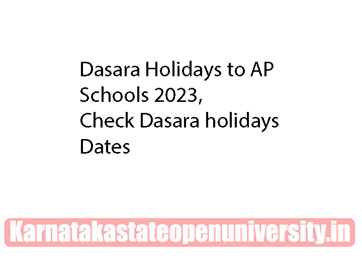 Dasara holidays to AP Schools 2024, Check Dasara holidays Dates