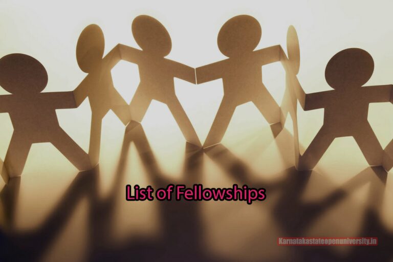 List of Fellowships 2024 {Today} Complete List, Eligibility