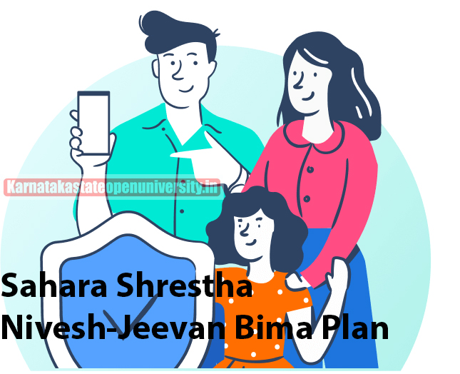 Sahara Shrestha Nivesh-Jeevan Bima Plan