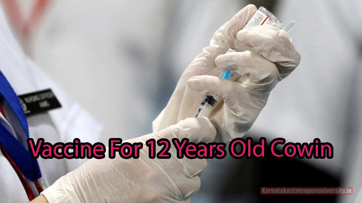 Vaccine For 12 Years Old Cowin