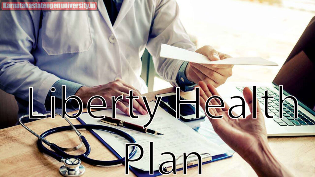 Liberty Health Plan