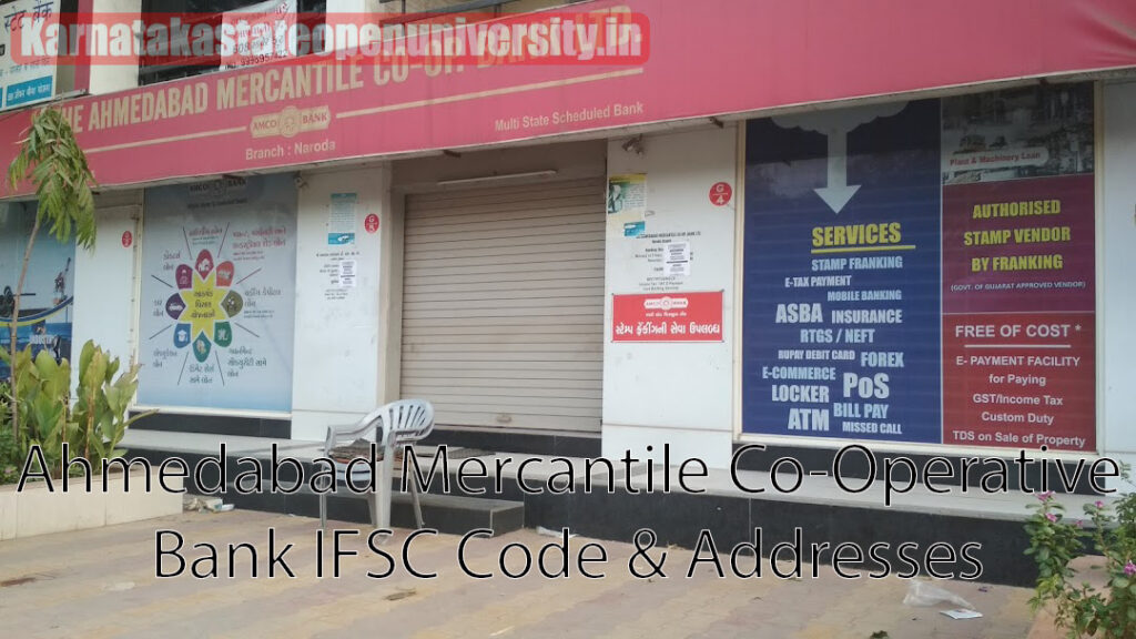 Ahmedabad Mercantile Co-Operative Bank IFSC Code & Addresses