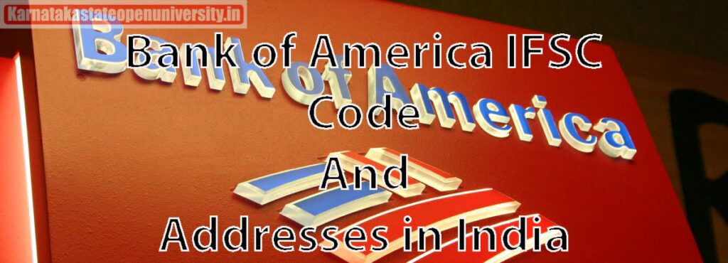 Bank of America IFSC Code And Addresses in India